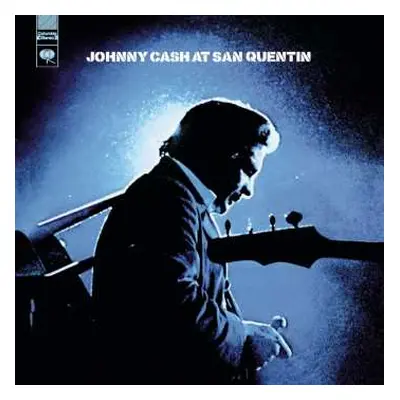 CD Johnny Cash: At San Quentin (The Complete 1969 Concert)