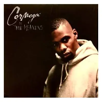 LP Cormega: The True Meaning