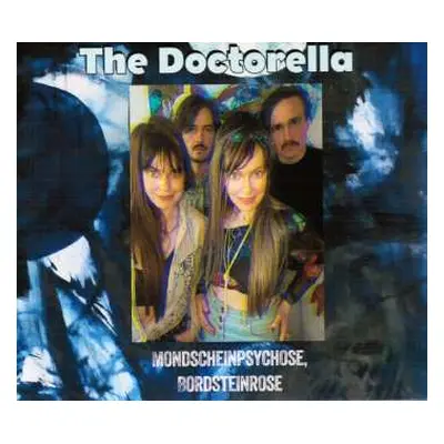 CD Doctorella: Mondscheinpsychose, Bordsteinrose