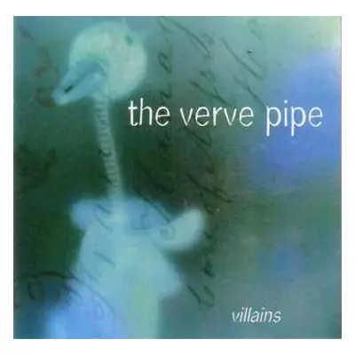 CD The Verve Pipe: Villains