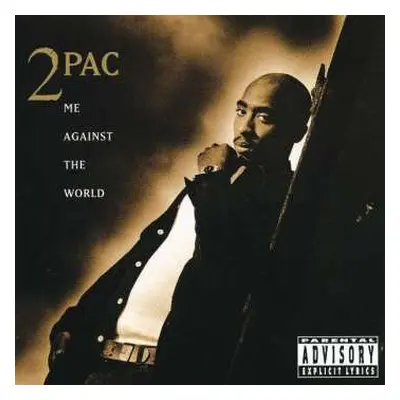 CD 2Pac: Me Against The World