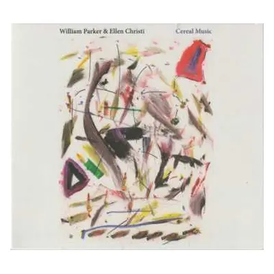 CD William Parker: Cereal Music