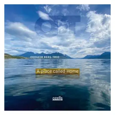 LP Oddgeir Berg Trio: A Place Called Home