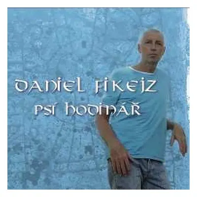 CD Daniel Fikejz: Psí Hodinář DIGI