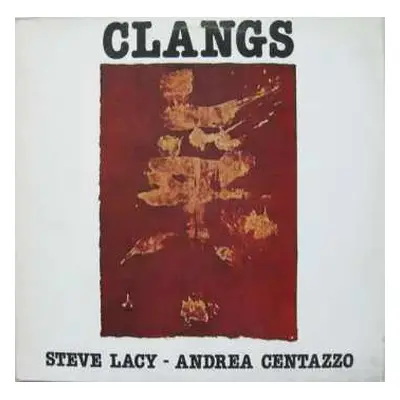 LP Steve Lacy: Clangs LTD