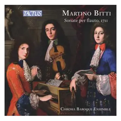 CD Martino Bitti: Sonate Per Flauto, 1711