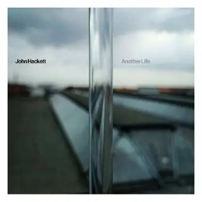 CD John Hackett: Another Life