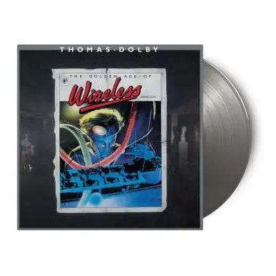 LP Thomas Dolby: The Golden Age Of Wireless (180g) (limited Numbered Edition) (silver Vinyl)