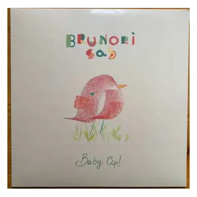 LP Brunori Sas: Baby Cip!