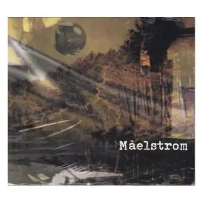 CD Maelstrom: Màelstrom