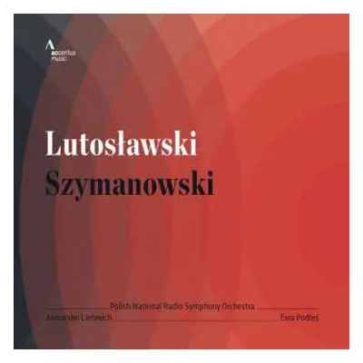 CD Karol Szymanowski: Lutosławski / Szymanowski