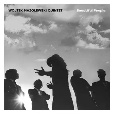 LP Wojtek Mazolewski Quintet: Beautiful People