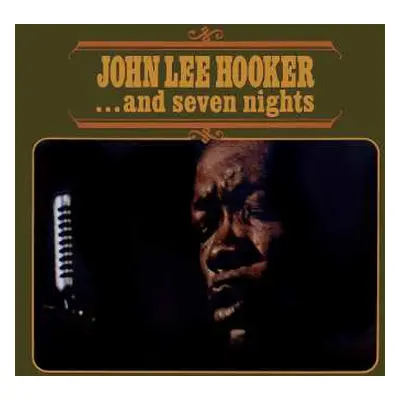 LP John Lee Hooker: ... And Seven Nights