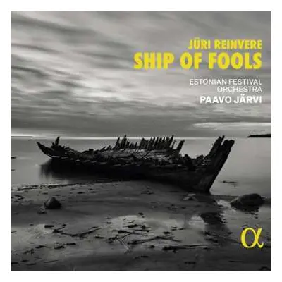 CD Estonian Festival Orch...: Juri Reinvere: Ship Of Fools