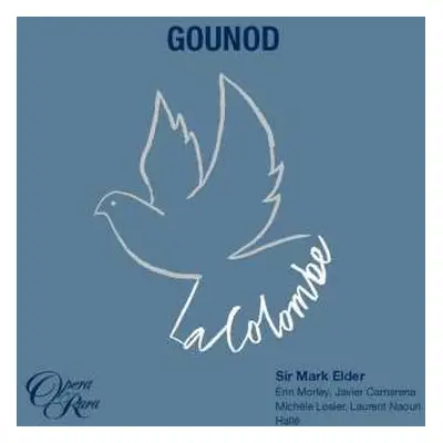 2CD Charles Gounod: La Colombe