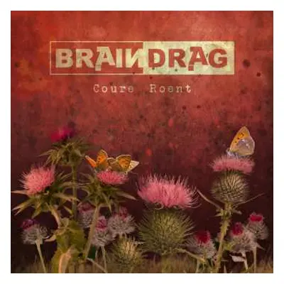 CD Braindrag: Coure Roent