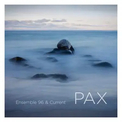 Blu-ray/SACD Ensemble 96: Pax