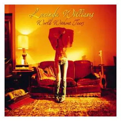 CD Lucinda Williams: World Without Tears