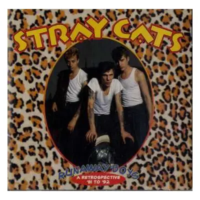 CD Stray Cats: Runaway Boys: A Retrospective '81 To '92