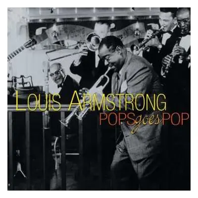 CD Louis Armstrong: Pops goes Pop