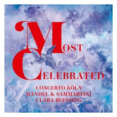 CD Various: Concerto Köln - Most Celebrated