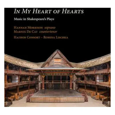 CD Marnix De Cat: In My Heart Of Hearts – Music In Shakespeare's Plays