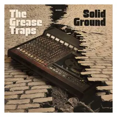 CD The Grease Traps: Solid Ground