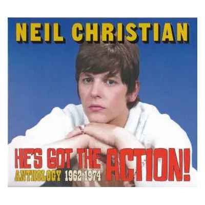 2CD Neil Christian: He's Got The Action! Anthology 1962-1974 DIGI