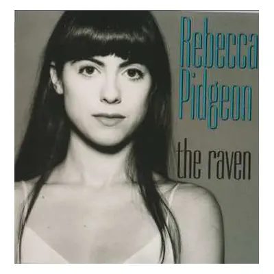 CD Rebecca Pidgeon: The Raven