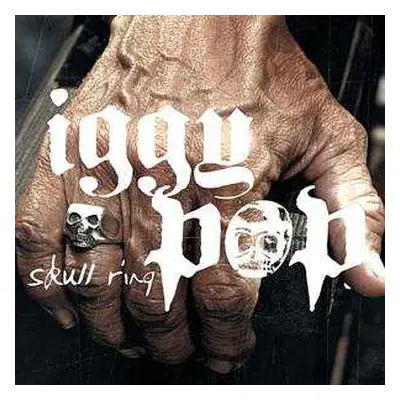 CD Iggy Pop: Skull Ring