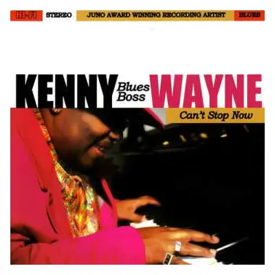 CD Kenny "Blues Boss" Wayne: Can't Stop Now