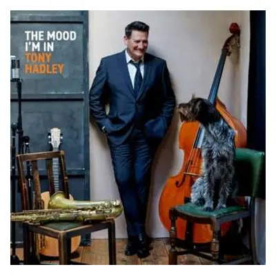 CD Tony Hadley: The Mood I'm In