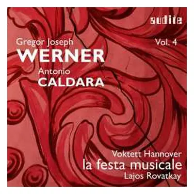 CD Gregor Joseph Werner: Geistliche Musik Vol.4 - Gregor Joseph Werner / Antonio Caldara