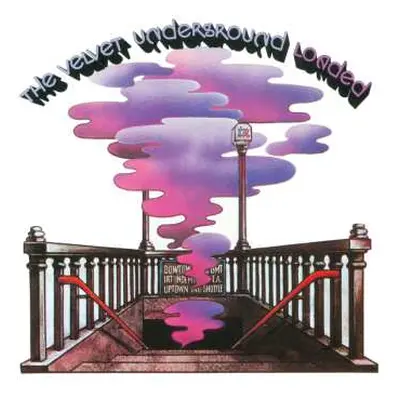 LP The Velvet Underground: Loaded (alternate Version White Vinyl)