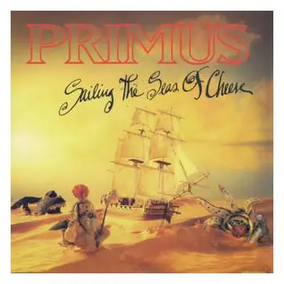 CD Primus: Sailing The Seas Of Cheese