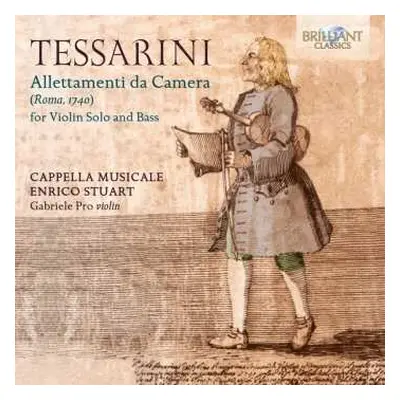 CD Cappella Musicale Enrico Stuart: Allettamenti Da Camera (Roma, 1740) For Violin Solo And Bass