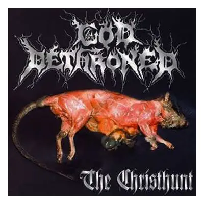 CD God Dethroned: The Christhunt