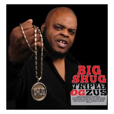 CD Big Shug: Triple OGzus