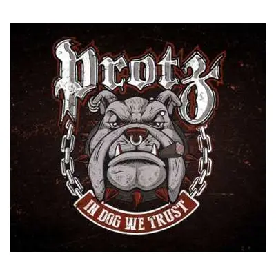 CD Protz: In Dog We Trust