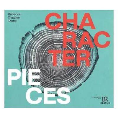 CD Rebecca Trescher Tentet: Character Pieces