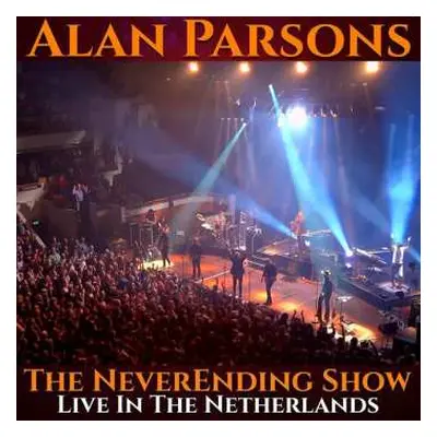 3LP Alan Parsons: The NeverEnding Show (Live In The Netherlands) CLR | LTD