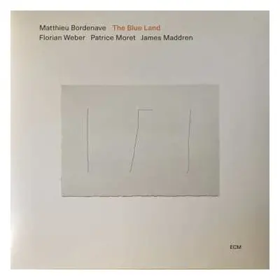 LP Matthieu Bordenave: The Blue Land