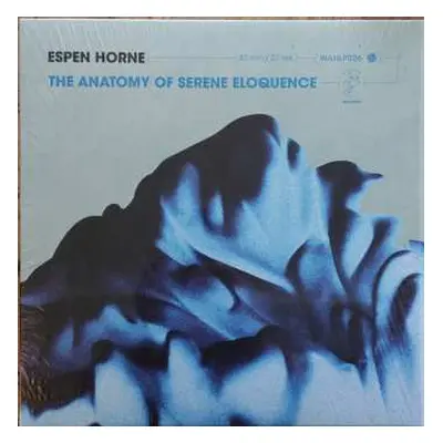 LP Espen Horne: The Anatomy Of Serene Eloquence