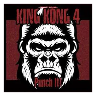 LP The King Kong 4: Punch It!