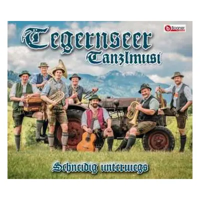 CD Tegernseer Tanzlmusi: Schneidig Unterwegs