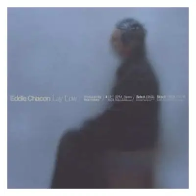 LP Eddie Chacon: Lay Low