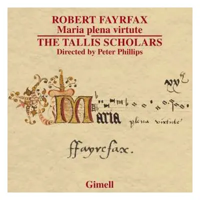 CD Robert Fayrfax: Geistliche Chormusik "maria Plena Virtute"