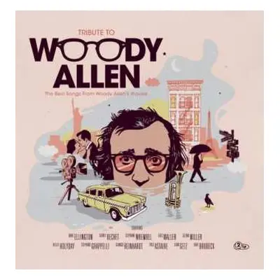 2LP Various: Tribute to Woody Allen - The Best Songs From Woody Allen's Movies