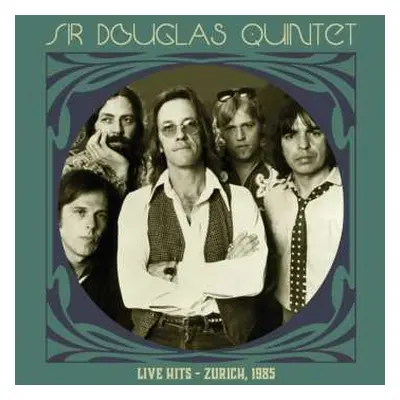 LP Sir Douglas Quintet: Live Hits - Zurich 1985