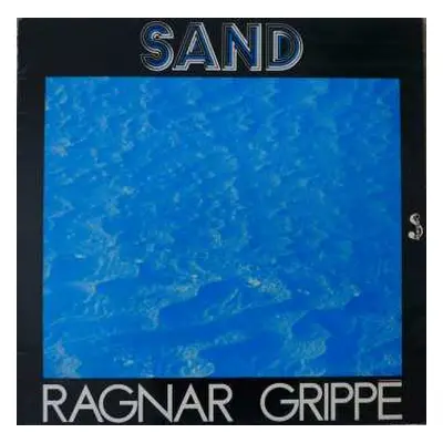 LP Ragnar Grippe: Sand (white Vinyl)